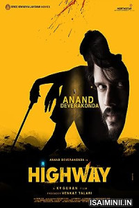 Highway (2023) Tamil Full Movie