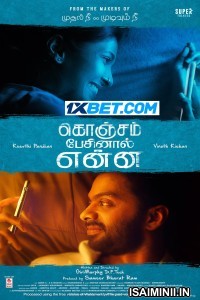 Konjam Pesinaal Yenna (2024) Tamil Movie