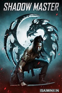 Shadow Master (2022) Tamil Dubbed Movie