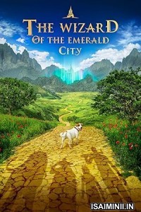 The Wizard of the Emerald City (2025) Telugu Dubbed Movie