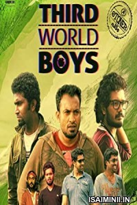 Third World Boys (2022) Malayalam Movie