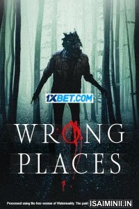 Wrong Places (2024) Tamil Dubbed Movie